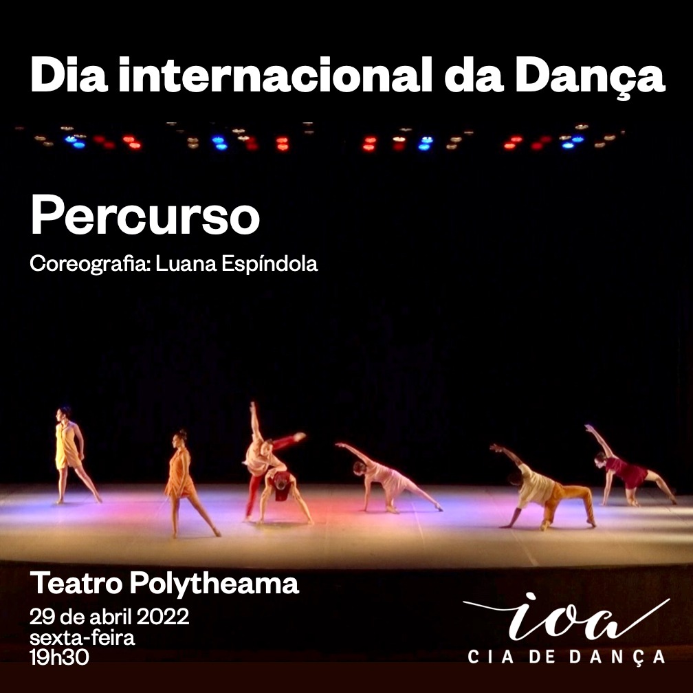 IOA apresenta no Dia Internacional da Dança: Espetáculo Percurso
