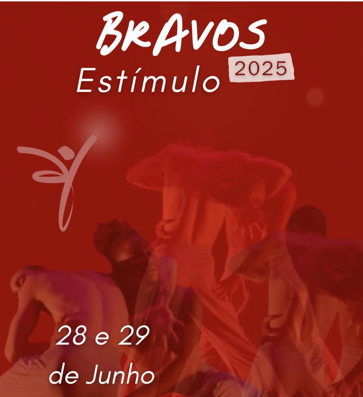 Bravos Estímulo 2025 – 28 e 29 de junho – SP